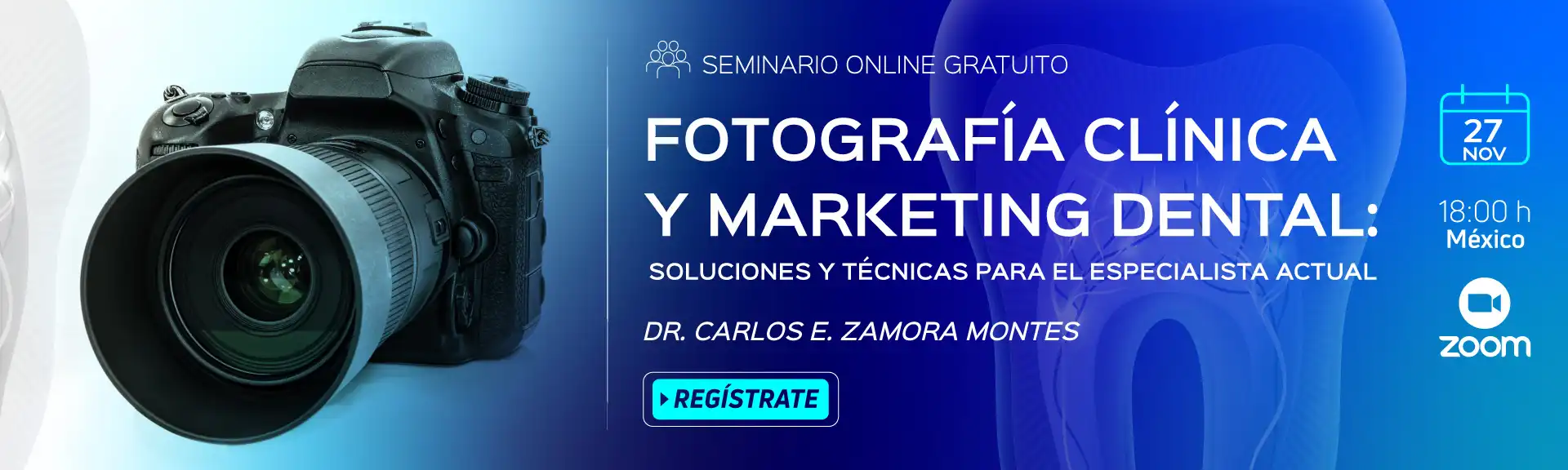 Seminario Online: Fotografía Clínica y Marketing Dental