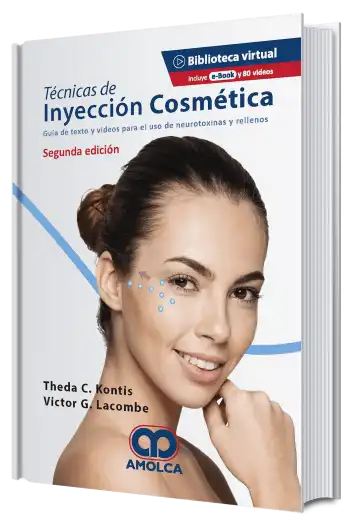 Técnicas de Inyección Cosmética.  2 Edición