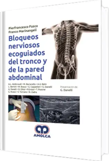 Bloqueos Nerviosos Ecoguiados del Tronco y de la Pared Abdominal