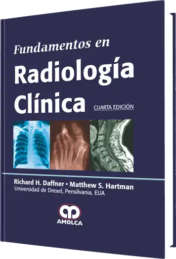 Fundamentos en Radiología Clínica. 4 Edición