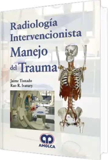 Radiología Intervencionista. Manejo del Trauma